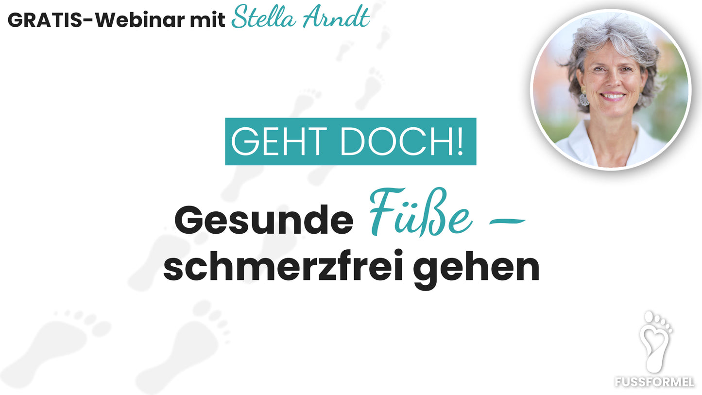 GEHT DOCH! Schmerzfreie Füße - kostenloses Webinar